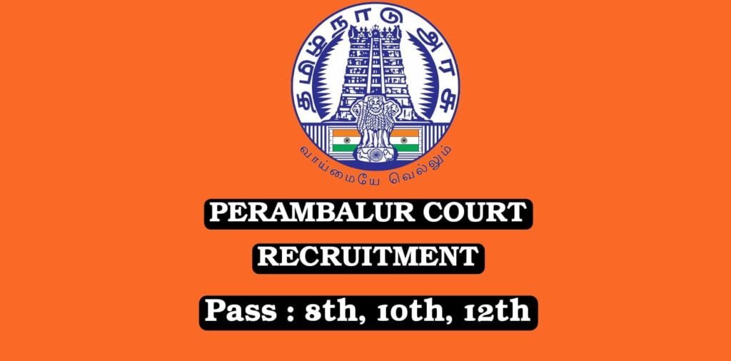 DLSA Recruitment Of Perambalur - 2023 Apply Now