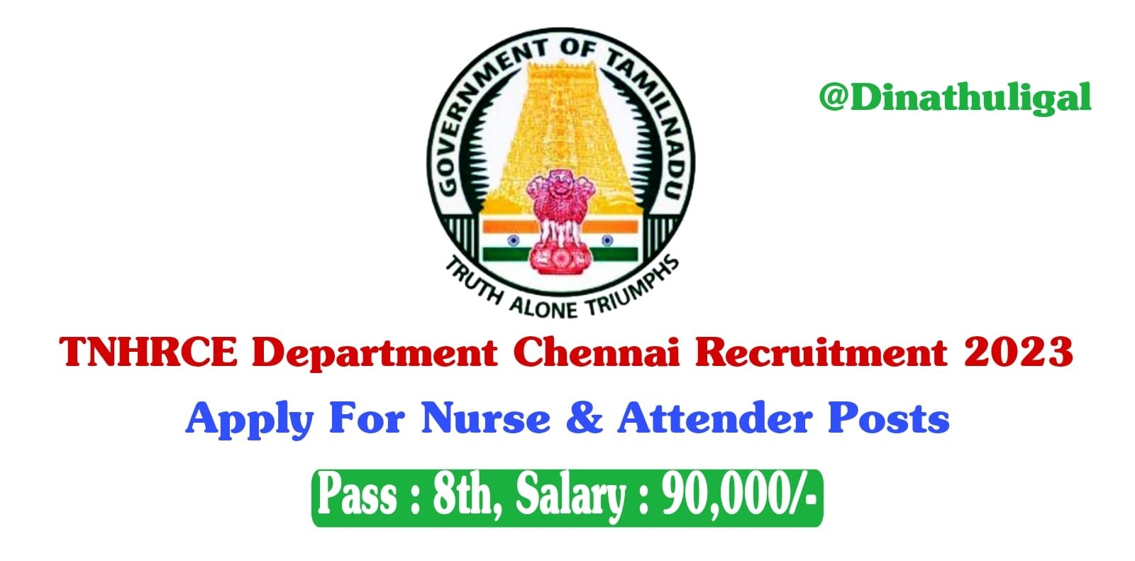TNHRCE Chennai Recruitment 2023 06 Nurse & Attender Posts